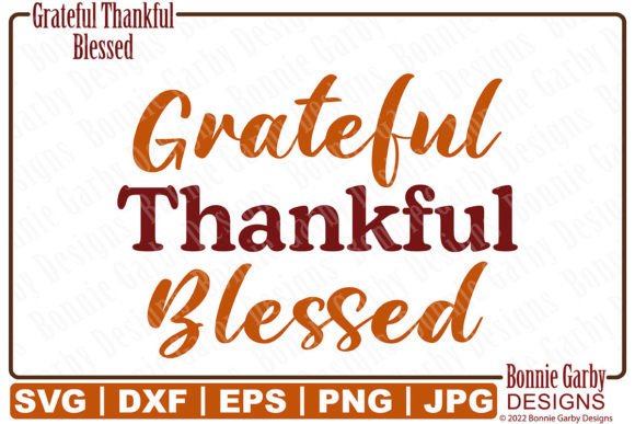 Grateful Thankful Blessed SVG Word Art Graphics for T-Shirt Designs