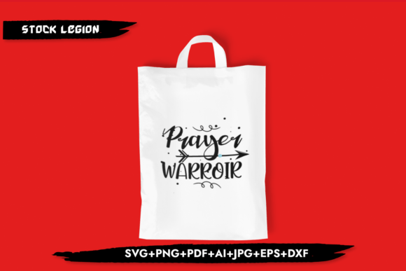 Prayer Warrior Graphic for Crafts and Digital Products